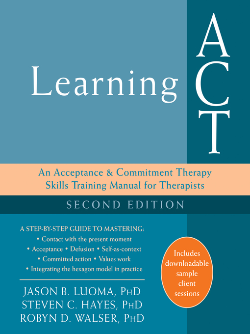 Title details for Learning ACT by Jason B. Luoma - Available